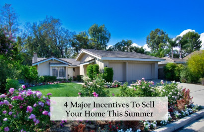 4 Major Incentives To Sell This Summer